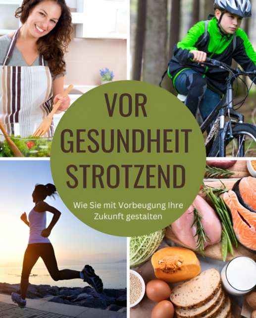 Vor Gesundheit strotzend