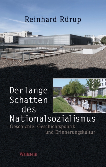 Der lange Schatten des Nationalsozialismus