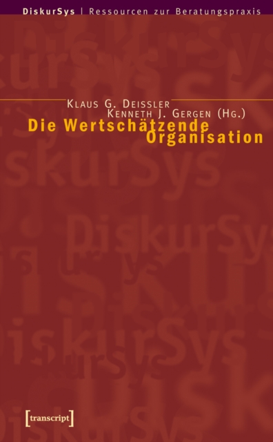 Die Wertschätzende Organisation