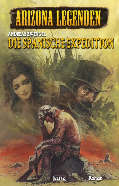 Western Legenden 13: Die spanische Expedition