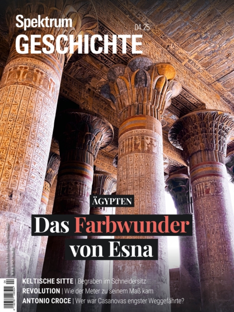 Spektrum Geschichte 4/2025 - Das Farbwunder von Esna