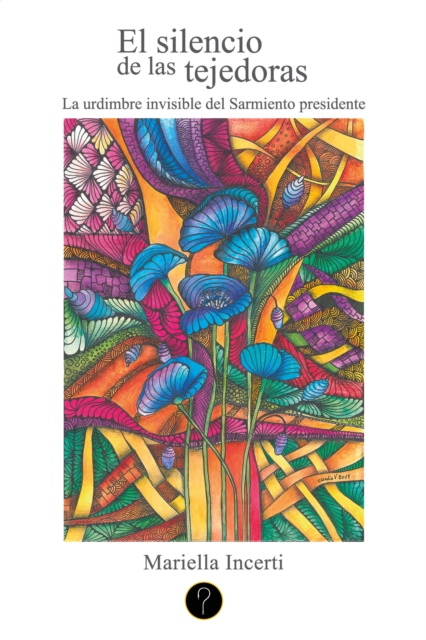 El silencio de las tejedoras