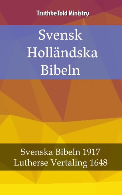 Svensk Holländska Bibeln