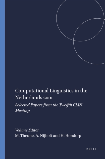 Computational Linguistics in the Netherlands 2001