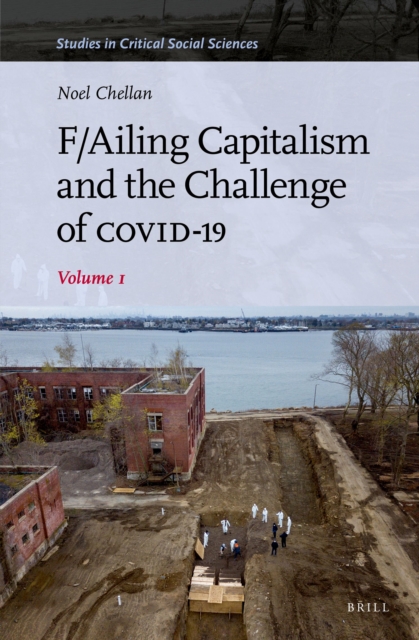F/Ailing Capitalism and the Challenge of COVID-19