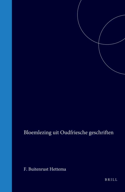 Bloemlezing uit Oudfriesche geschriften
