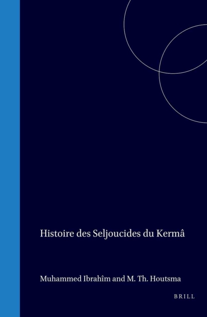 Histoire des Seljoucides du Kerman