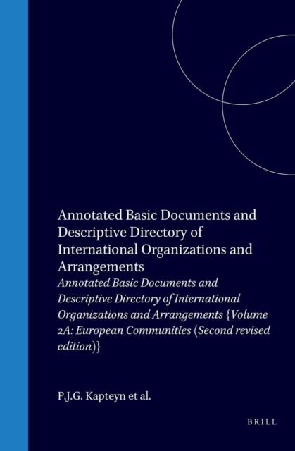 Annotated Basic Documents and Descriptive Directory of International Organizations and Arrangements