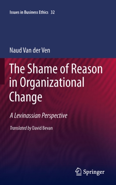 Shame of Reason in Organizational Change