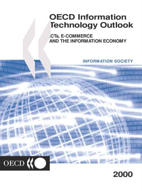 Information Technology Outlook 2000 ICTs, E-commerce and the Information Economy