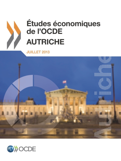 Etudes economiques de l'OCDE : Autriche 2013