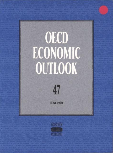 OECD Economic Outlook, Volume 1990 Issue 1