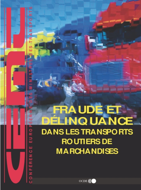 Fraude et delinquance dans les transports routiers de marchandises