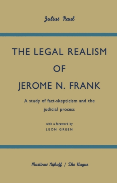 Legal Realism of Jerome N. Frank