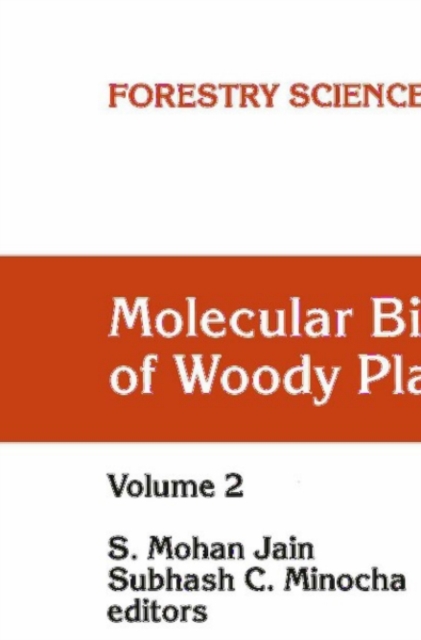 Molecular Biology of Woody Plants
