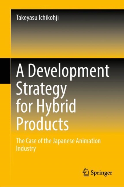 Development Strategy for Hybrid Products