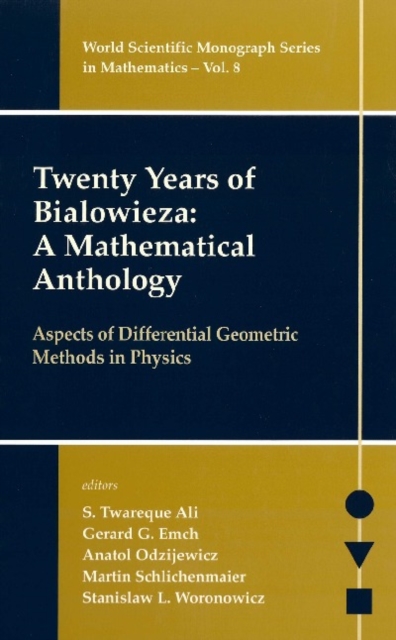 Twenty Years Of Bialowieza: A Mathematical Anthology: Aspects Of Differential Geometric Methods In Physics