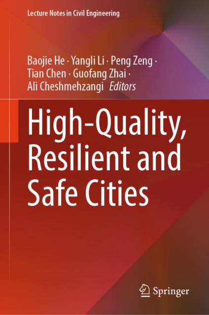 High-Quality, Resilient and Safe Cities