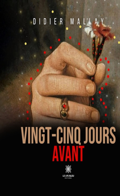 Vingt-cinq jours avant