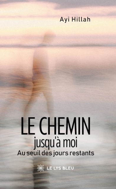 Le chemin jusqu'a moi