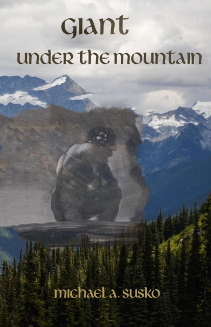 Giant Under the Mountain & the Mystery of Sacrifice