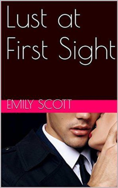 Lust of First Sight