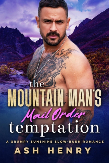 Mountain Man's Mail Order Temptation