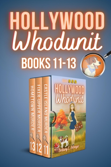 Hollywood Whodunit - Volume 3: Books 11-13 Collection