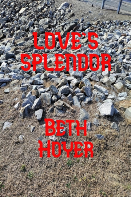 Love's Splendor