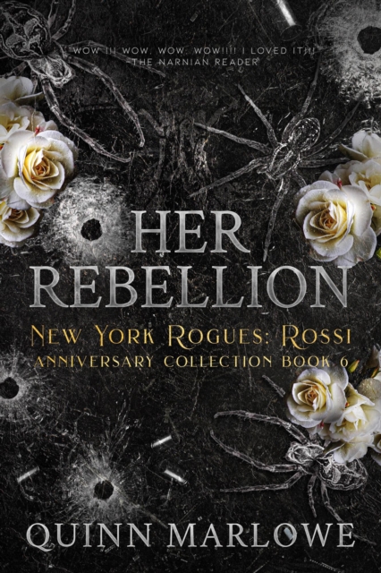 Her Rebellion: A Dark Mafia Romance Anniversary Edition
