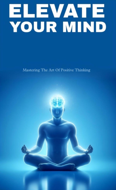Elevate your mind