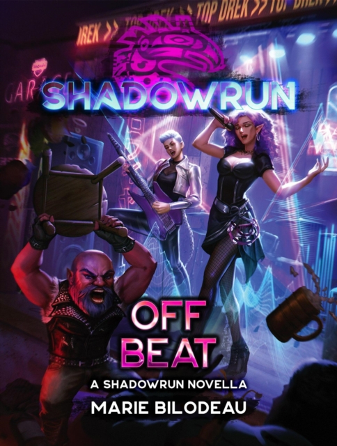 Shadowrun: Off Beat (A Top Drek Story, #1)