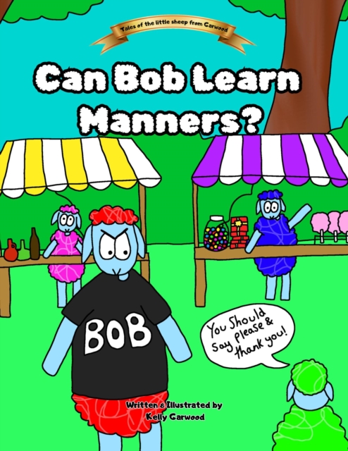 Can Bob Learn Manners?