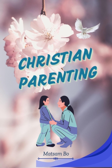 Christian Parenting