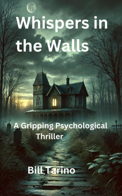 Whispers in the Walls