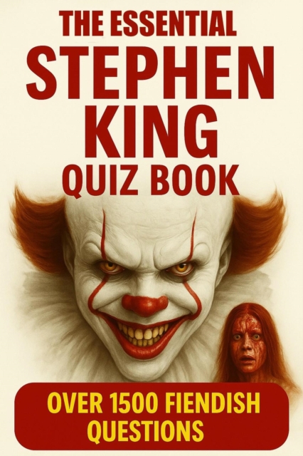 Essential Stephen King Quiz Book