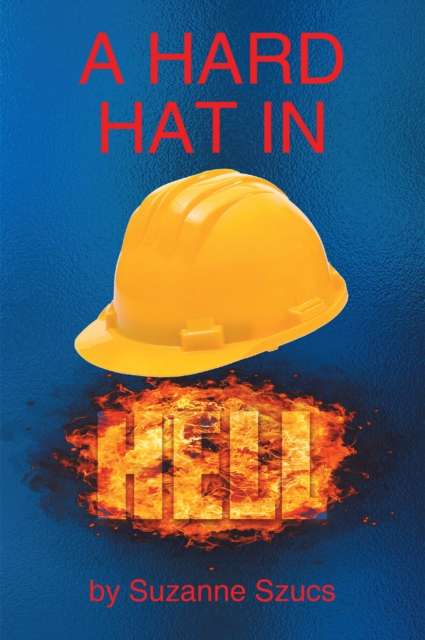 Hard Hat in Hell