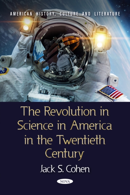 Revolution in Science in America in the Twentieth Century
