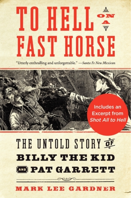 To Hell on a Fast Horse