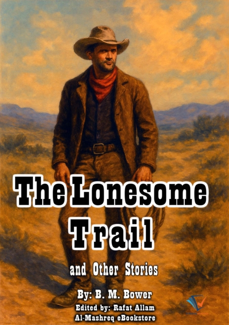 Lonesome Trail and Other Stories