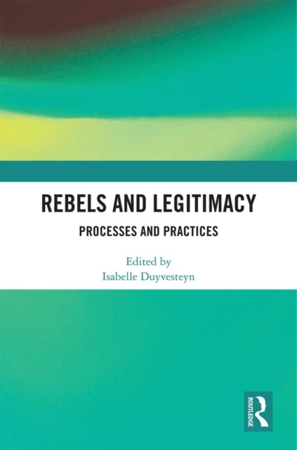 Rebels and Legitimacy