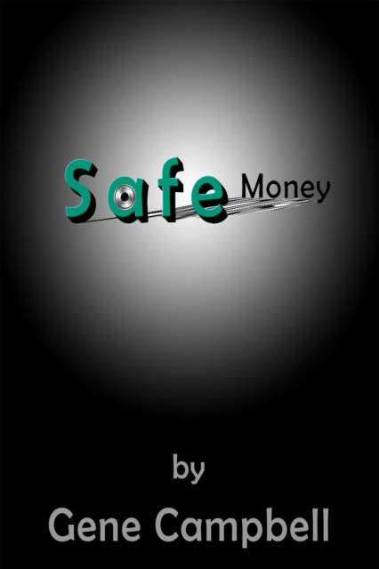 Safe Money
