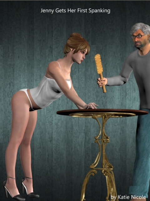 Jenny Gets Her First Spanking