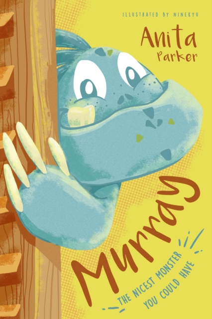 Murray: The Nicest Monster You Could Have