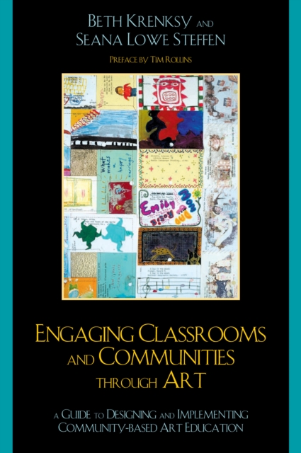 Engaging Classrooms and Communities through Art