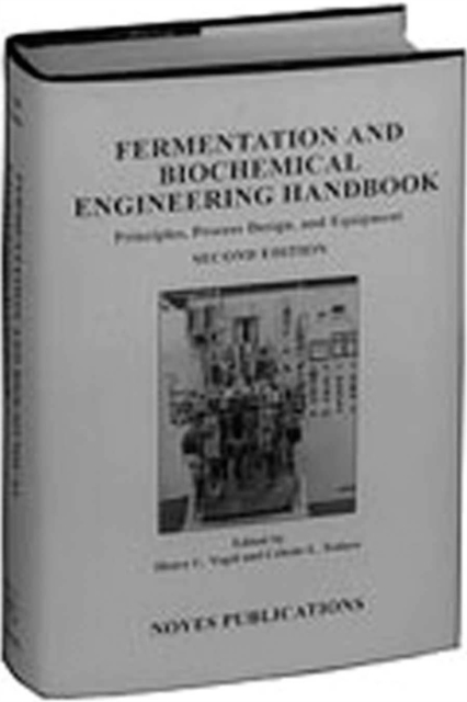 Fermentation and Biochemical Engineering Handbook