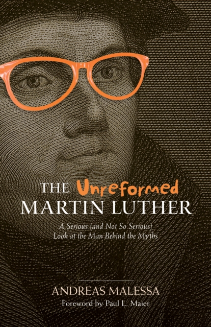Unreformed Martin Luther, The