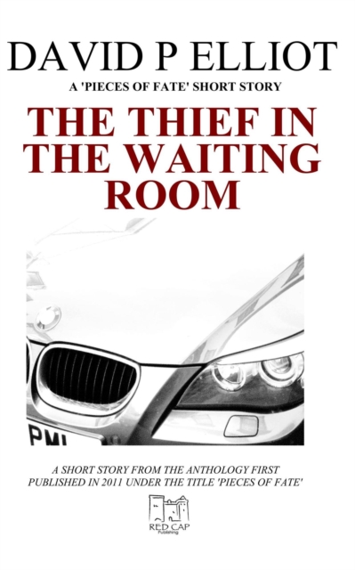 Thief in the Waiting Room