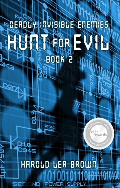 Deadly Invisible Enemies: Hunt for Evil