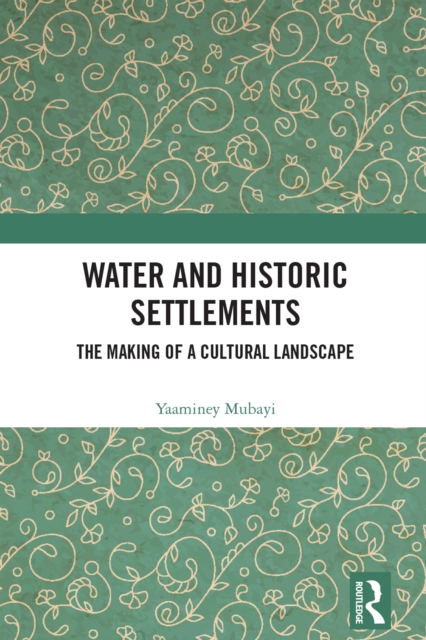 Water and Historic Settlements